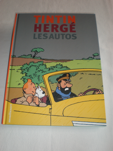 Livre cartonné  Tintin  Hergé et  les autos.