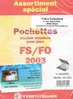 Assortiment de pochette fond noir pour les jeux FS FO 2003