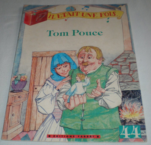 Livre B.D .Il était une fois Tom Pouce
