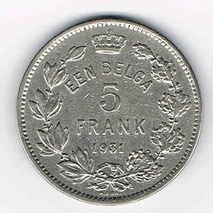 Monnaie de Belgique 5 Frank Albert Koning 1er année 1931, monnaie de qualité SUP , pièce livrée sous capsule.