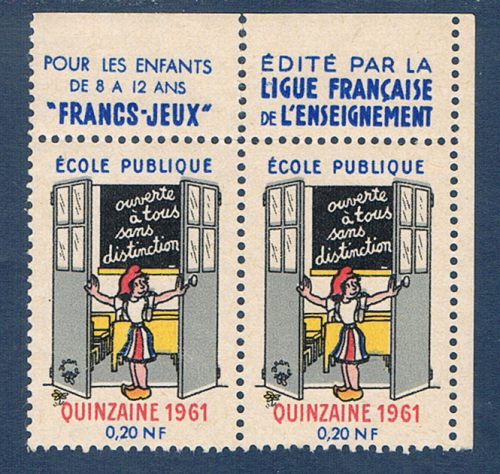 France la paire de vignettes avec bord de feuilles publicitaire. Descriptif: Edité par la ligue Française de L'enseignement, quinzaine 1961, valeur 0,20 NF, état excellent.