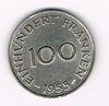 Pièce Saare de 100 Francs = Franken 1955, métal cupronickel. Diamètre 24 mm. Commentaire. Saarland. Einhundert - Franken 100 Francs. Monnaie de qualité T.T.B. sous pochette plastique.