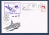 Enveloppe philatélique avec oblitérations du porte - avion Foch. Premier appontage du Rafale Marine 19 avril 1993. Porte avions Foch.