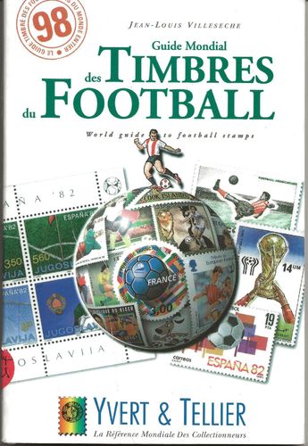 Catalogue Guide Mondial Timbres Football Monde entier