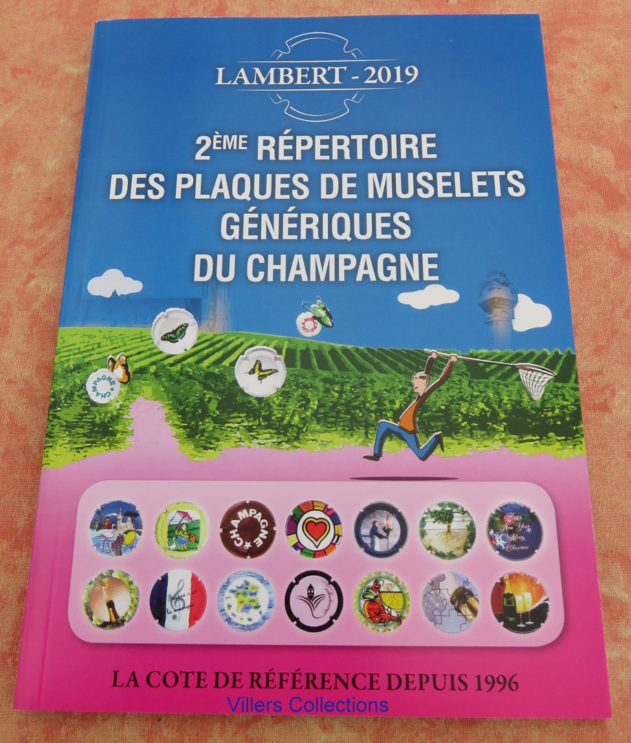 Répertoire Lambert des Plaques de Muselets Génériques du Champagne 2019. 