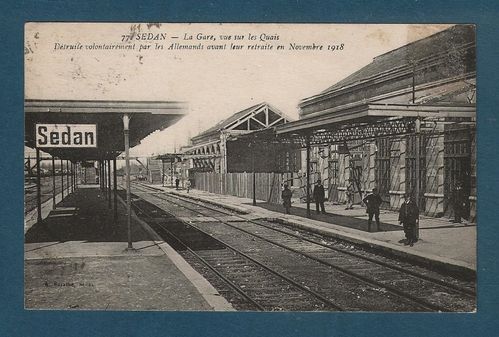 Carte SEDAN la Gare vue sur les Quais Détruite les Allemands